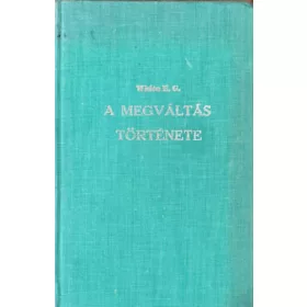 A megváltás története - Ellen Gould White