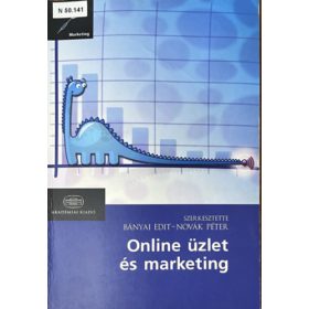   Online üzlet és marketing - Bányai Edit (Szerk.); Novák Péter (Szerk.)