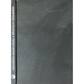   A vízminőség-szabályozás a környezetvédelemben - Dr. Benedek Pál; Dr. Literáthy Péter