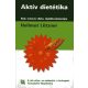 Aktív dietétika - Böjt, intenzív diéta, táplálkozásterápia - Lützner