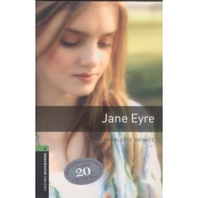   Jane Eyre (Oxford Bookworms Library 6. - Classics) - Charlotte Brontë
