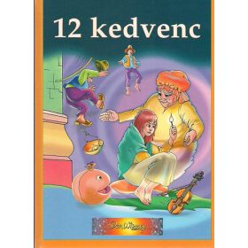 12 kedvenc mese - Kovács Andrea (szerk.)