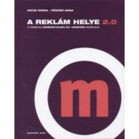A reklám helye 2.0 - Incze Kinga; Pénzes Anna