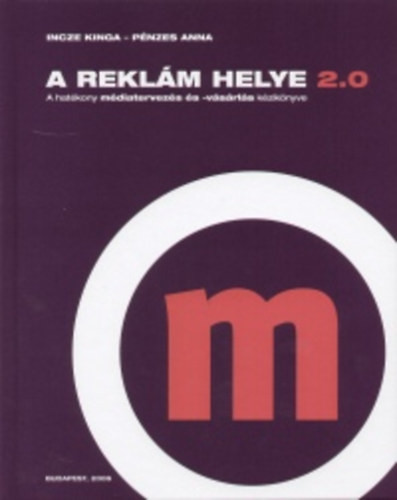A reklám helye 2.0 - Incze Kinga; Pénzes Anna