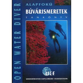 Alapfokú búvárismeretek tankönyv - Kollár K. Attila