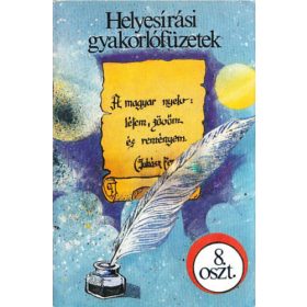   Helyesírási gyakorlófüzetek - 8. osztály (kitöltetlen példány) - Dörnyei László