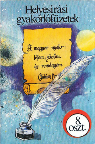 Helyesírási gyakorlófüzetek - 8. osztály (kitöltetlen példány) - Dörnyei László