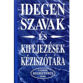   Idegen szavak és kifejezések kéziszótára (regiszteres) - Merényi könyvkiadó