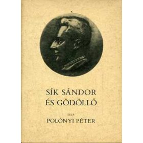 Sík Sándor és Gödöllő - Polónyi Péter