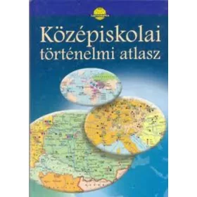 Középiskolai történelmi atlasz - Cartographia Kft.