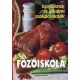 Főzőiskola - Kezdőknek és alkalmi szakácsoknak - 
