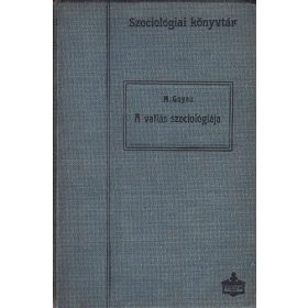 Guyau M.: A vallás szociológiája