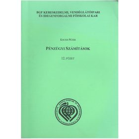 Pénzügyi Számítások 12. füzet - Kocsis Péter