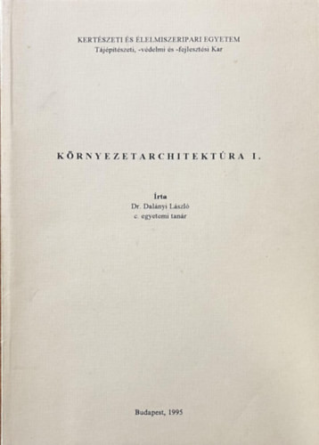 Környezetarchitektúra - Dalányi László
