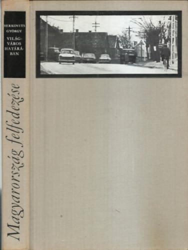 Berkovits György: Világváros határában