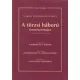 Varga Domokos György: A törzsi háború természetrajza