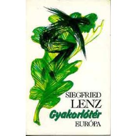 Siegfried Lenz: Gyakorlótér