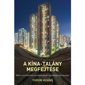 Yukon Huang: A Kína-talány megfejtése