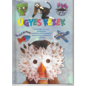   Ügyes kezek - Arcfestés, álarcok, pólófestés, nyakláncok és karkötők, papírvirágok, jelmezek, makettek