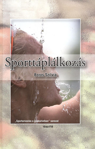Boros Szilvia: Sporttáplálkozás