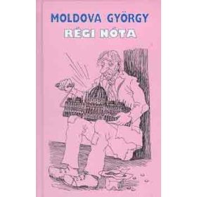 Moldova György: Régi nóta