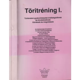   Szabó István, Veréb József: Töritréning I-II. (Történelem gyakorlótesztek érettségizőknek és felvételizőknek - Kérdések és megoldások)