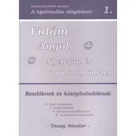   Tassy Sándor: Vidám Angol Nyelvtan és tanulási módszer - Kezdőknek és középhaladóknak