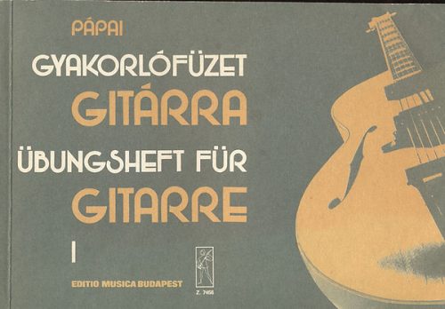 Pápai György: Gyakorlófüzet gitárra 1.