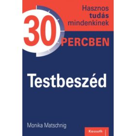 Monika Matschnig: Testbeszéd
