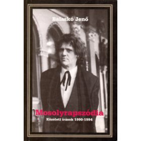   Balaskó Jenő: Mosolyrapszódia (Közéleti írások 1990-1994)