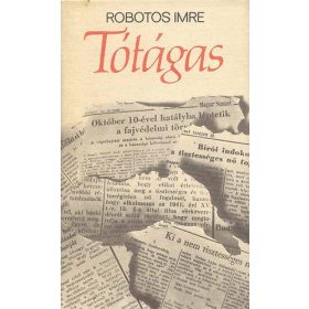 Robotos Imre: Tótágas (Robotos)
