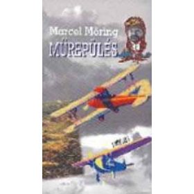 Marcel Möring: Műrepülés