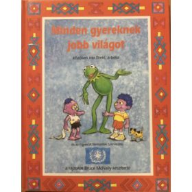 Minden gyereknek jobb világot