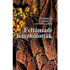   Zádor András (szerk.): Feltámadt tetszhalottak (tilalomtól szabadult cseh elbeszélők)