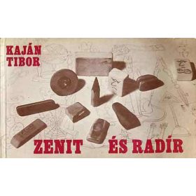 Kajár Tibor: Zenit és radír