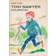 Mark Twain: Tom Sawyer kalandjai