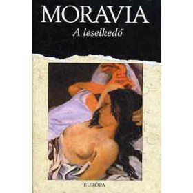 Alberto Moravia: A leselkedő