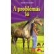 Jenny Hughes: A problémás ló (PonyClub)