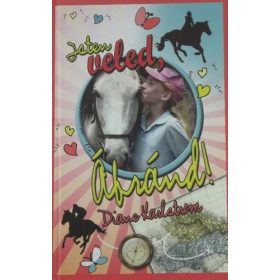 Diane Karlstrom: Isten veled Ábránd!