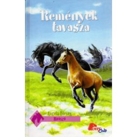 Angela Dorsey: Remények tavasza (PonyClub)