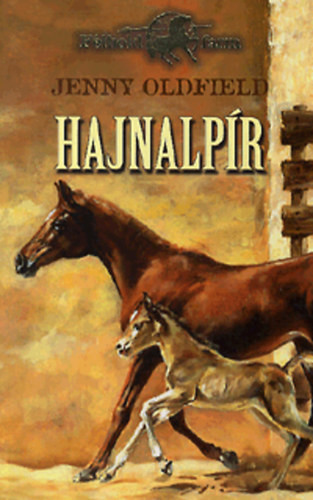 Jenny Oldfield: Hajnalpír - 12. kötet