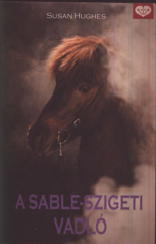 Susan Hughes: A Sable-szigeti vadló (PonyClub)