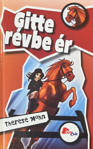 Theresa Mohn: Gitte Révbe ér (Pony Club)