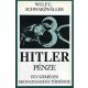 Wulf C. Schwarzwaller: Hitler pénze - Egy személyes meggazdagodás története