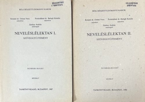 Kósáné dr. Ormai Vera, Porkolábné dr. Balogh Katalin, Zánkay András: Neveléslélektan I-II. - Szöveggyűjtemény