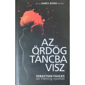 Sebastian Faulks: Az ördög táncba visz