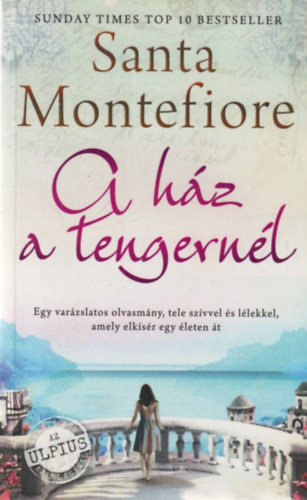 Santa Montefiore: A ház a tengernél