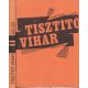 Aczél Tamás-Méray Tibor: Tisztító vihar I-II.