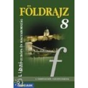   Kovács; Vízvári Albertné; Jónás Ilona: Földrajz 8. - Közép-Európa és Magyarország tankönyv