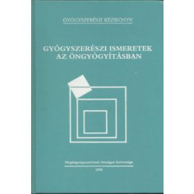   Hankó Zoltán: Gyógyszerészi kézikönyv - Gyógyszerészi ismeretek az öngyógyításban